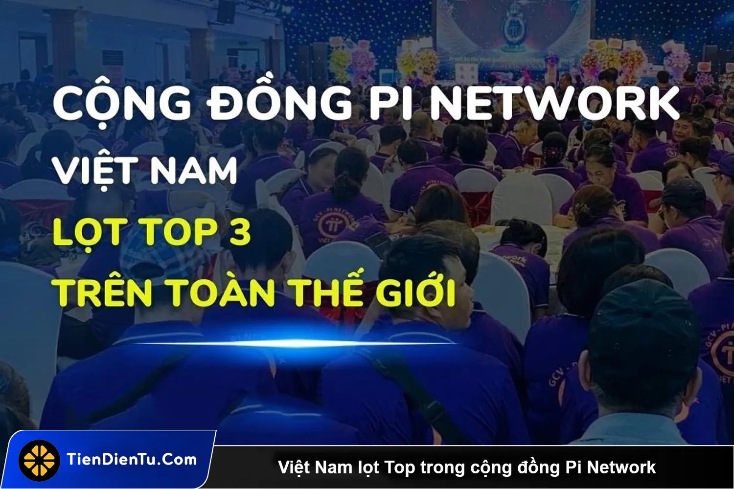 Việt Nam Lọt Top Trong Cộng đồng Pi Network