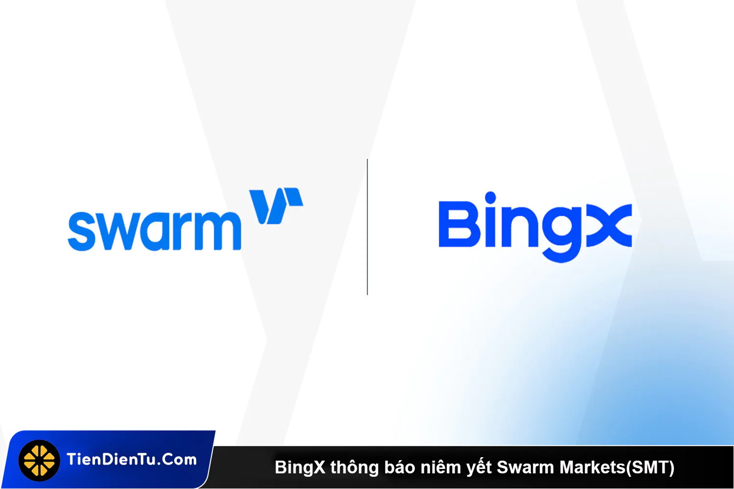 BingX thong bao niem yet Swarm MarketsSMT