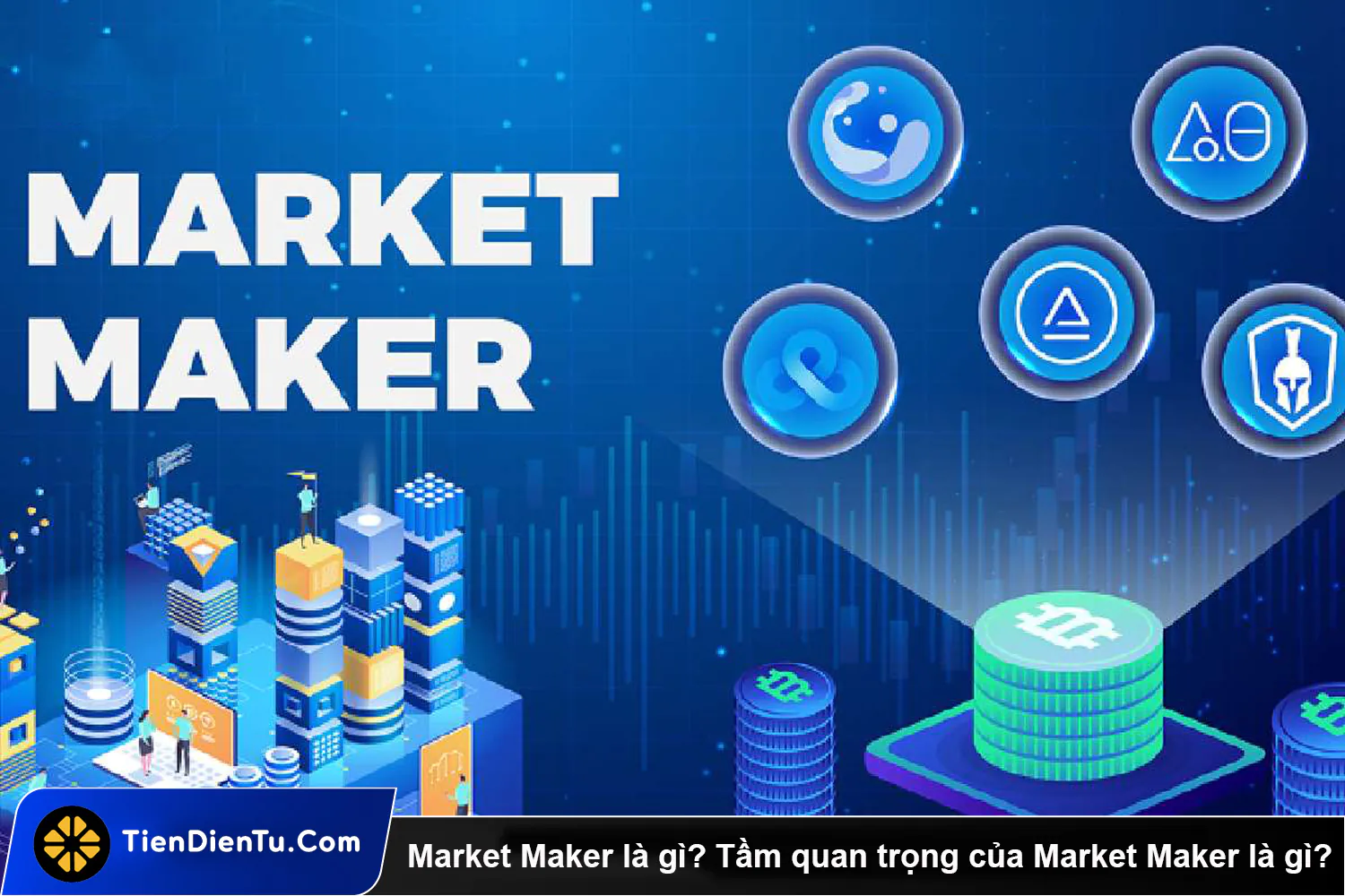 Market Maker la gi
