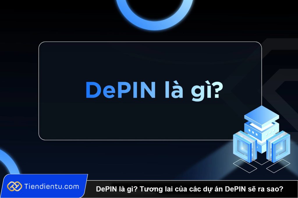 DePIN là gì