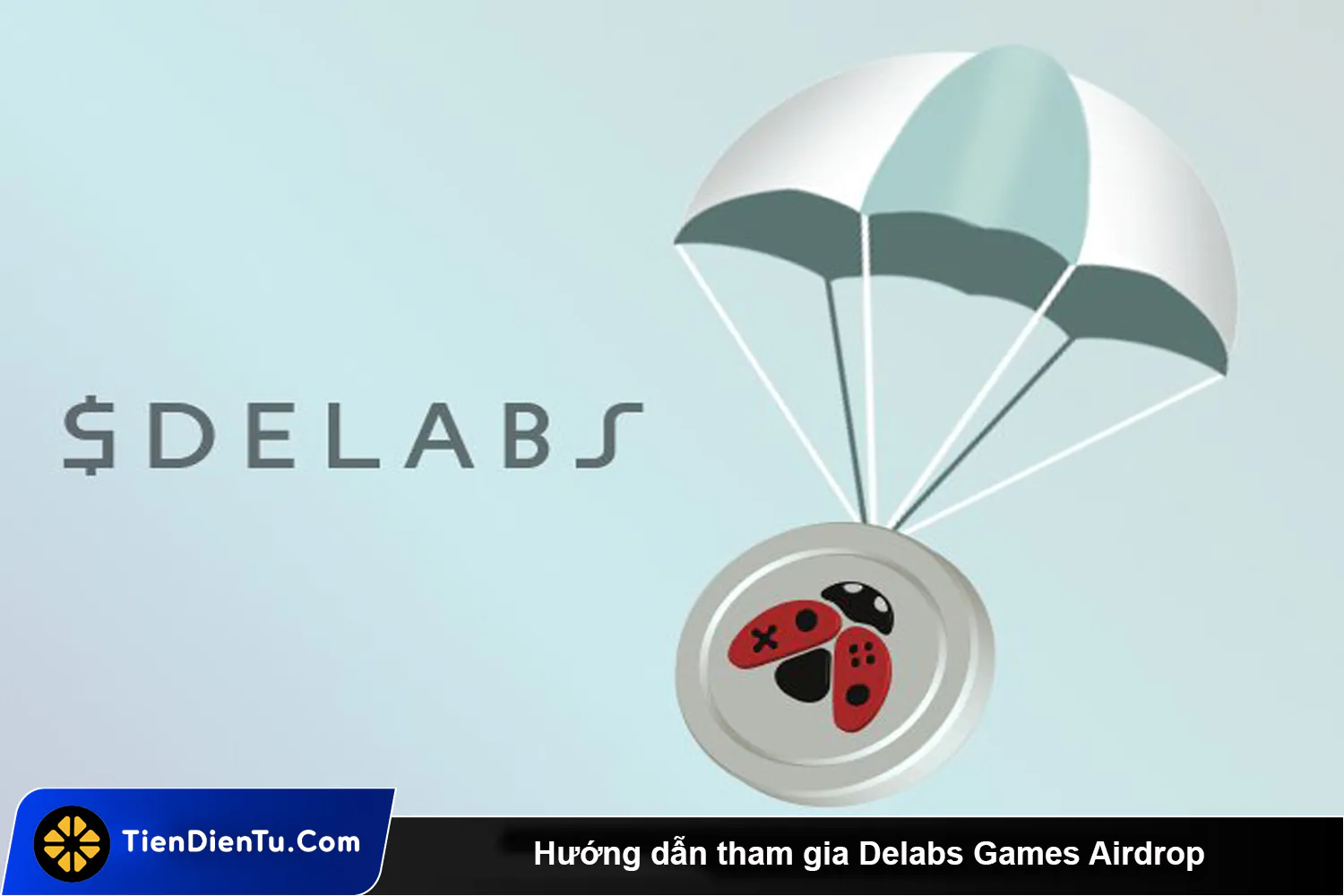 Huong dan tham gia Delabs Games Airdrop tdt