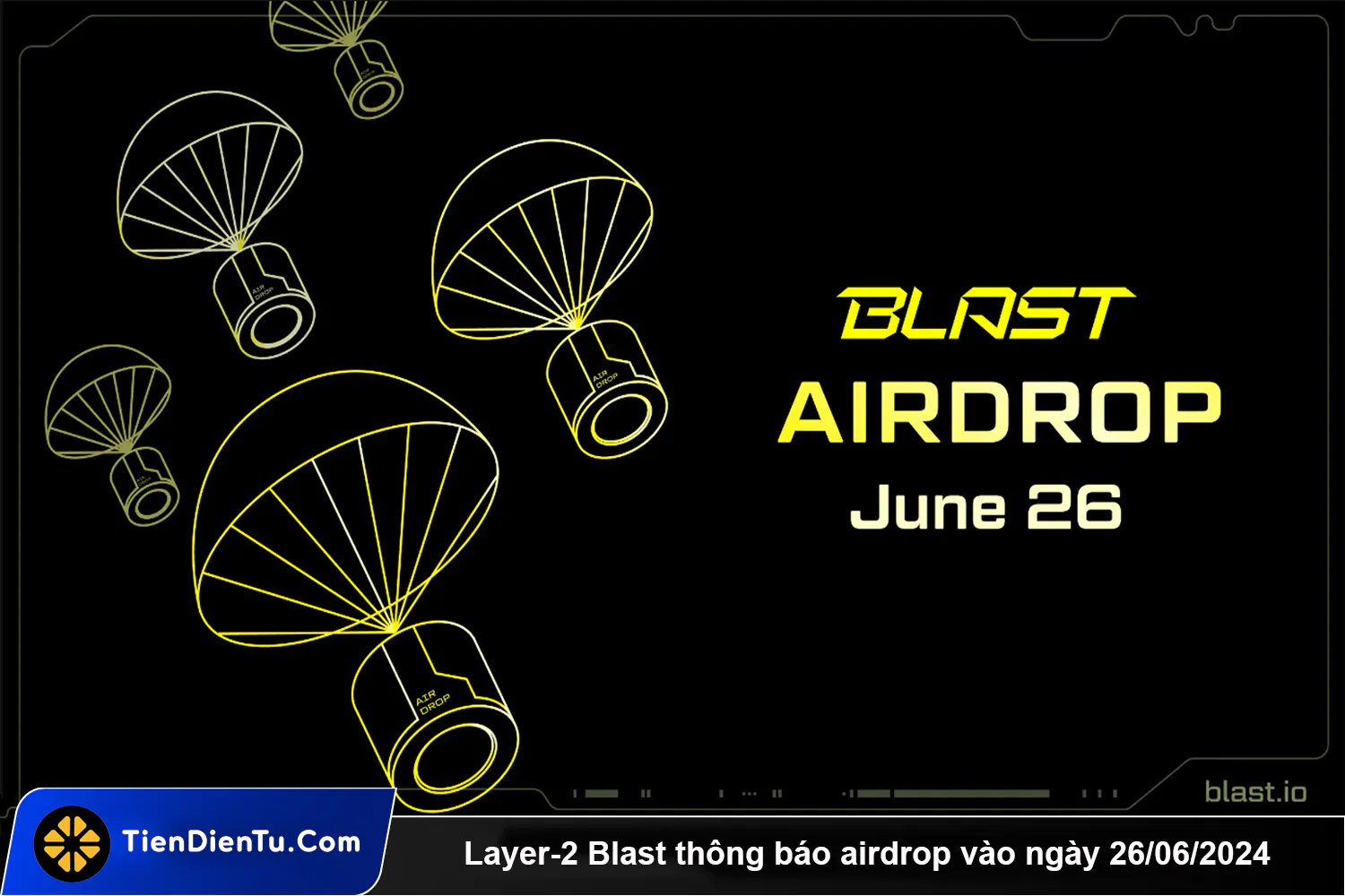 Layer 2 Blast thong bao airdrop tdt