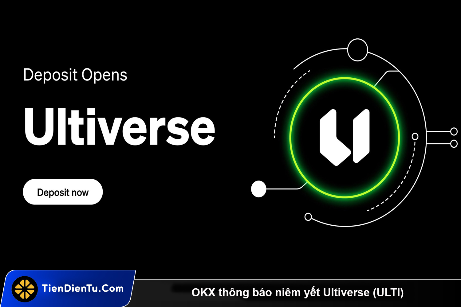 OKX thong bao niem yet Ultiverse ULTI tdt