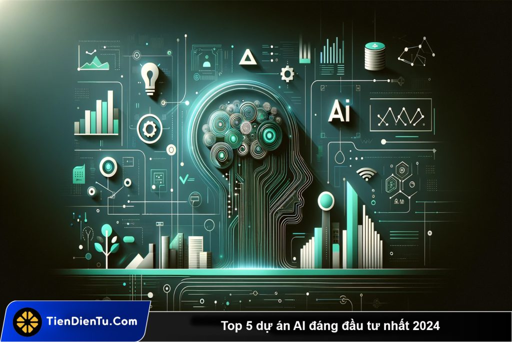 Top 5 dự án AI đáng đầu tư nhất 2024