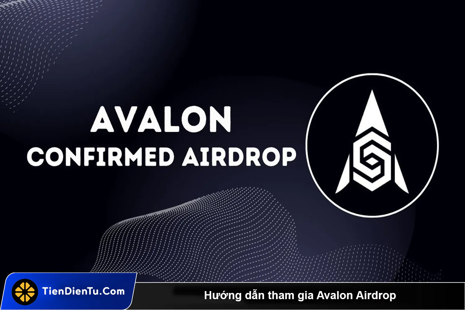 Avalon Airdrop tdt