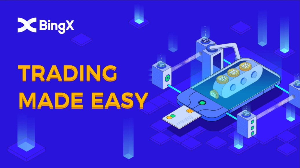 BingX Trading Made Easy