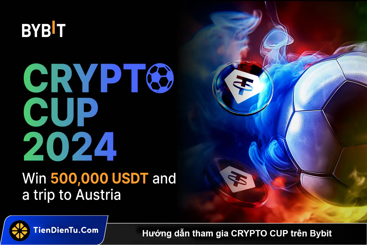 Huong dan tham gia CRYPTO CUP tren Bybit