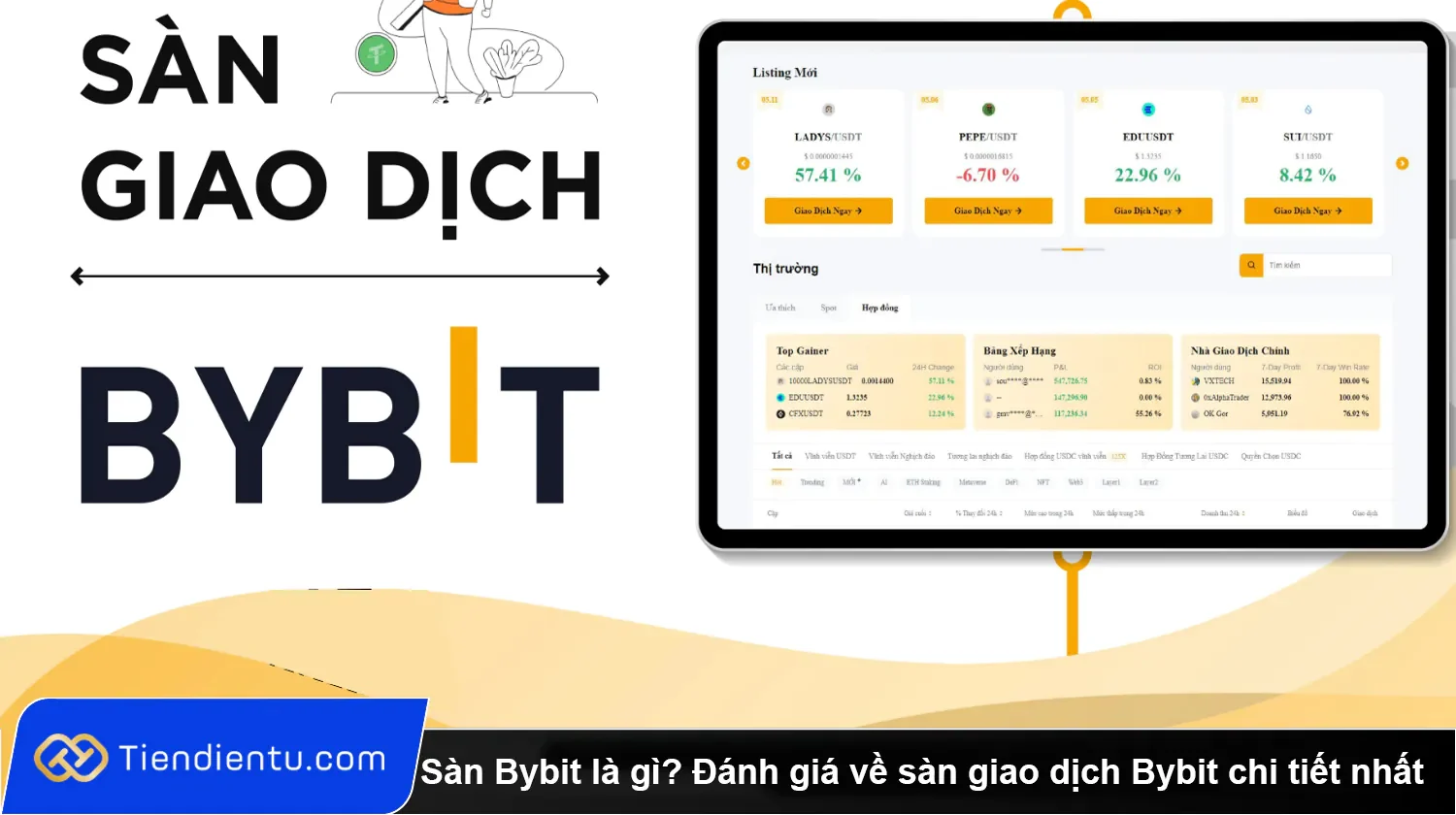 San-Bybit-la-gi-Danh-gia-ve-san-giao-dich-Bybit-chi-tiet-nhat