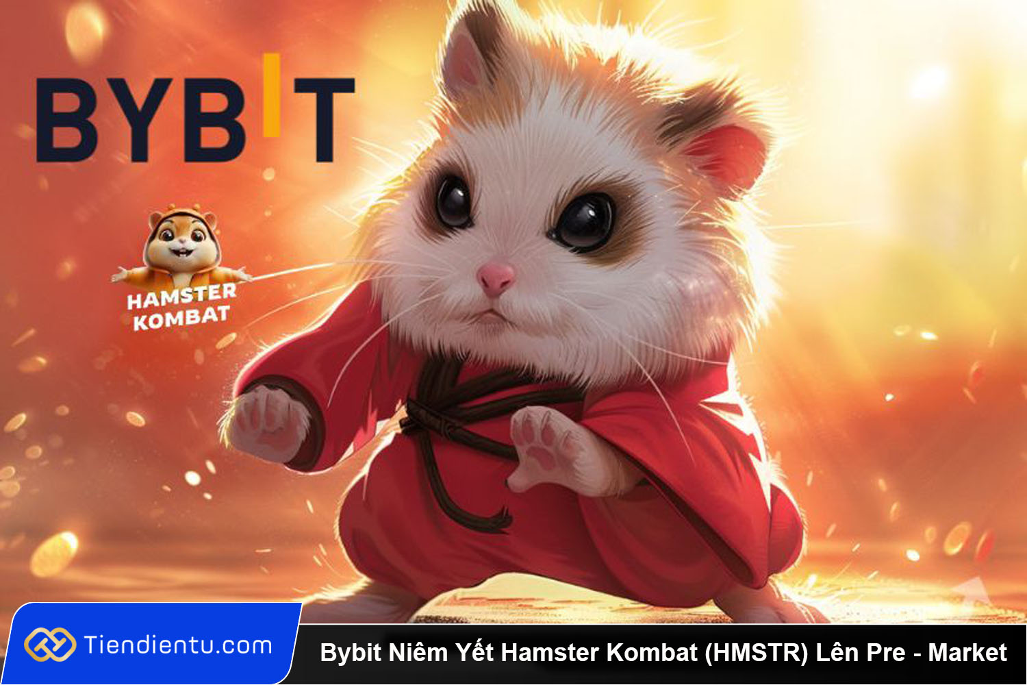 Bybit Niem Yet Hamster Kombat HMSTR Len Pre Market