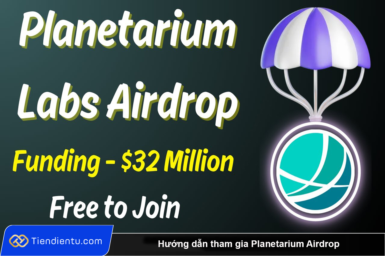 Hướng dẫn tham gia Planetarium Airdrop