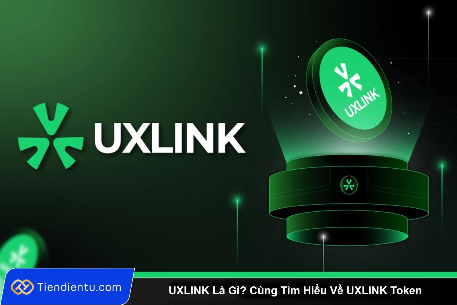 UXLINK La Gi Cung Tim Hieu Ve UXLINK Token