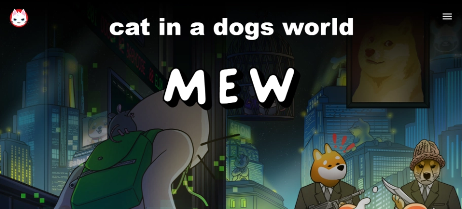 MEW hay Cat in a Dogs World là một đồng memecoin trên hệ sinh thái Solana