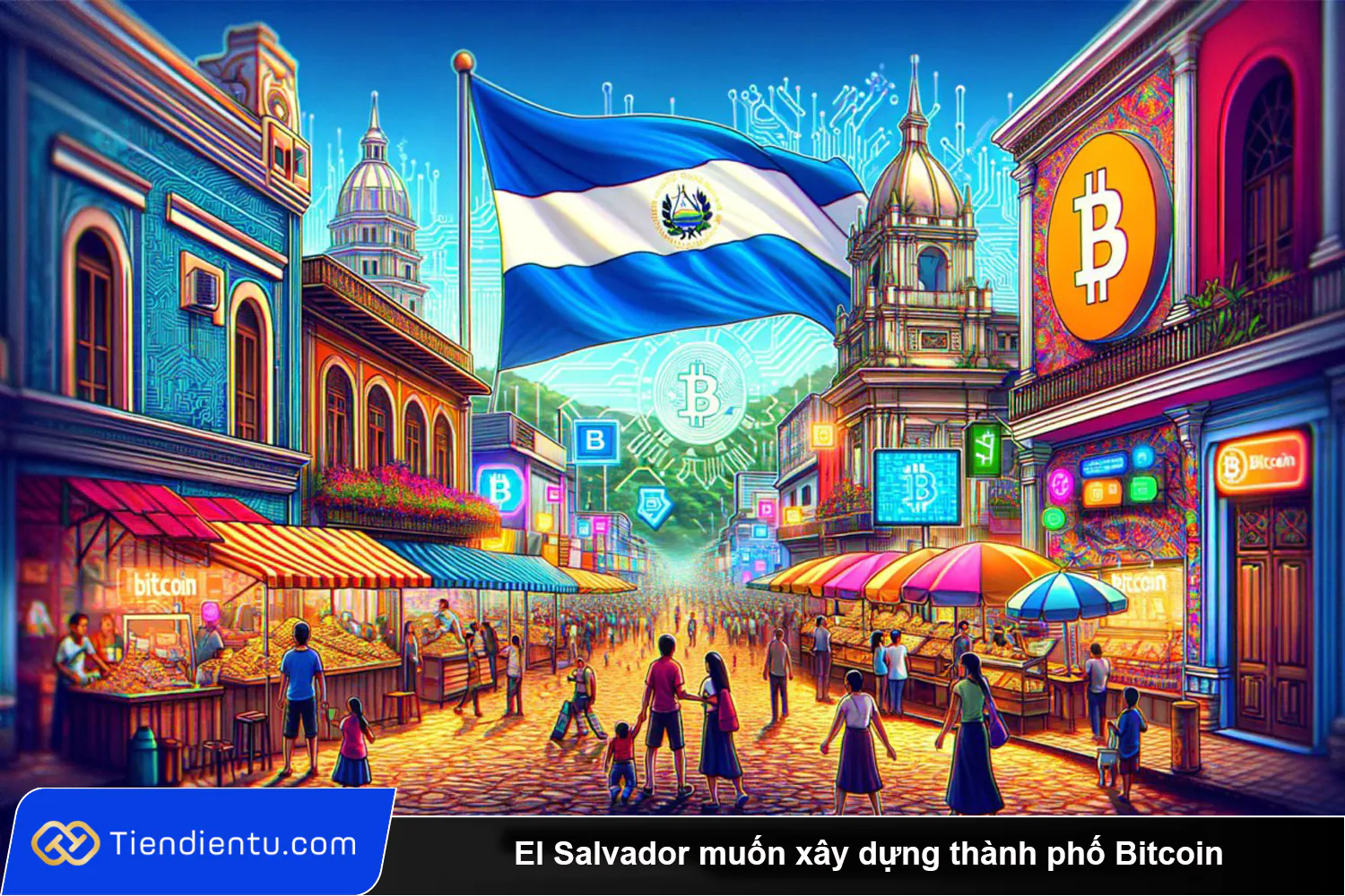 El Salvador muon xay dung thanh pho Bitcoin