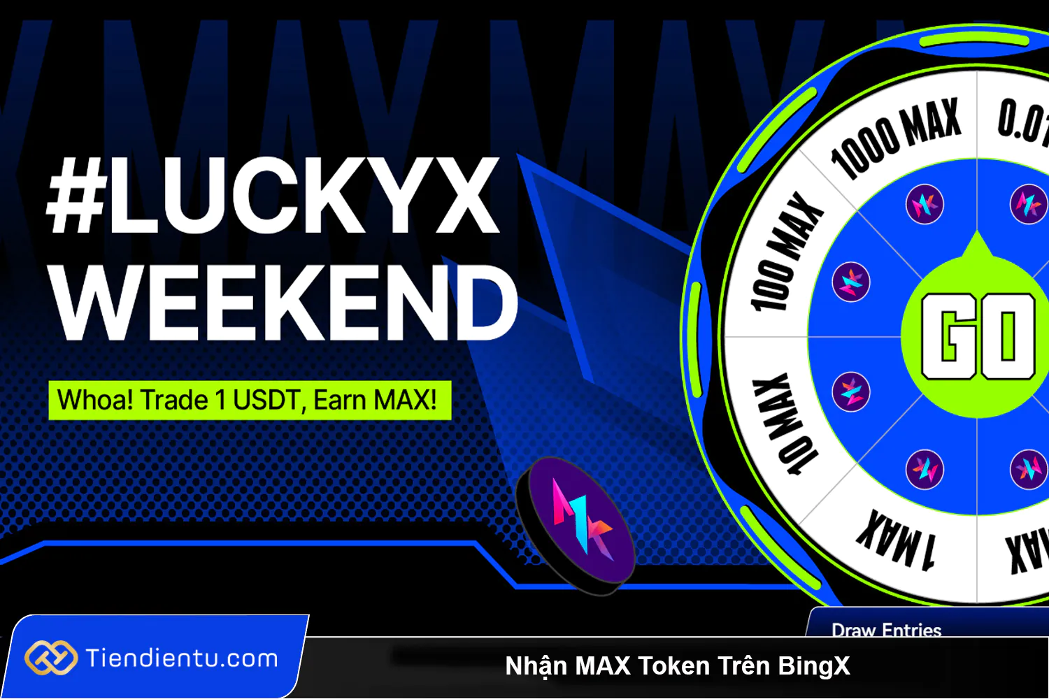 Nhan MAX Token Tren BingX 2