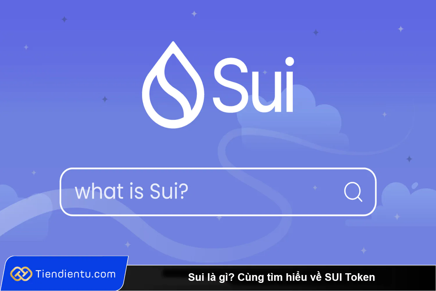 Sui la gi Cung tim hieu ve SUI Token