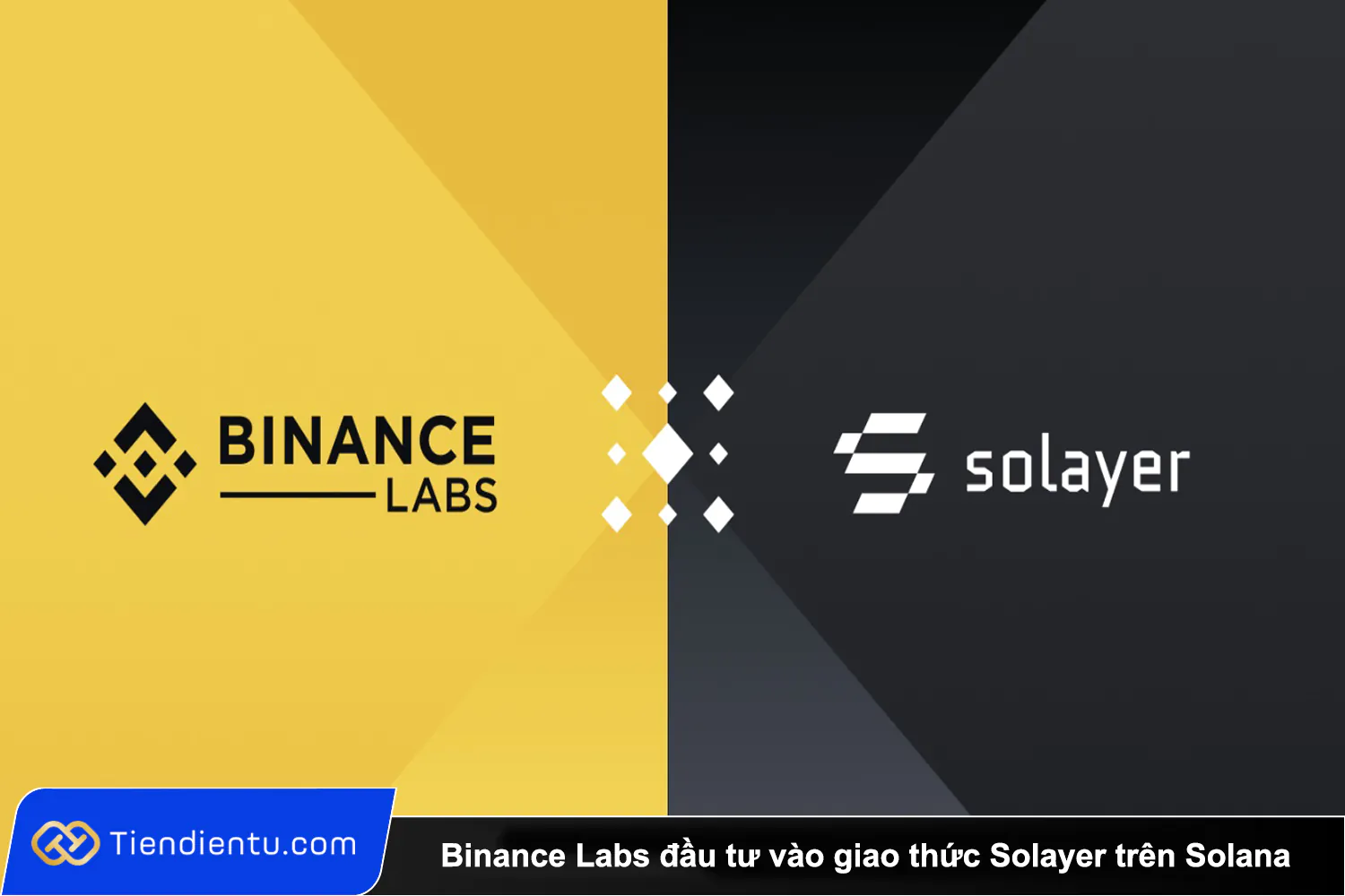 Tiendientu binance labs dau tu vao solayer