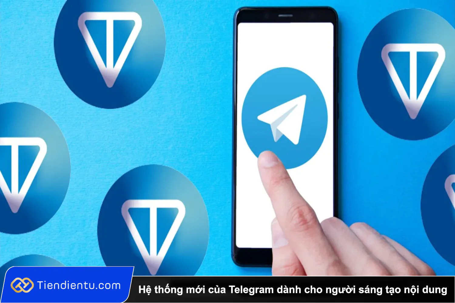 Tiendientu he thong moi telegram