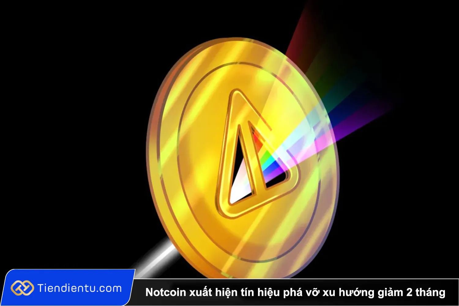 Tiendientu notcoin tin hieu pha vo