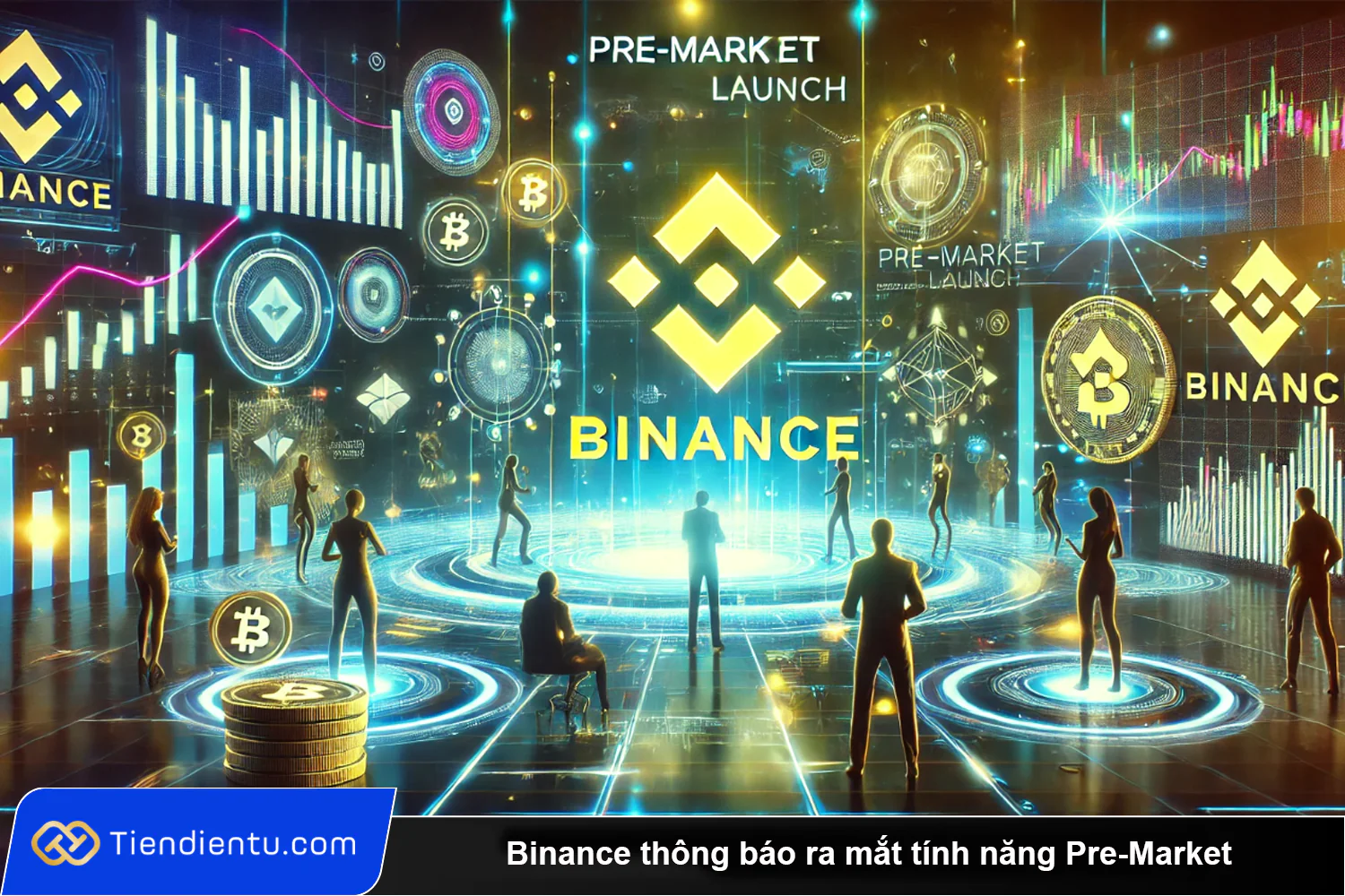 Binance thong bao ra mat tinh nang Pre Market