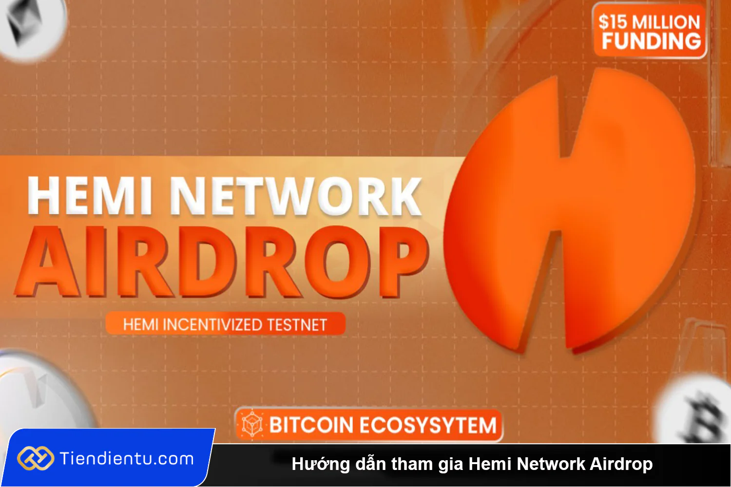 Huong dan tham gia Hemi Network Airdrop