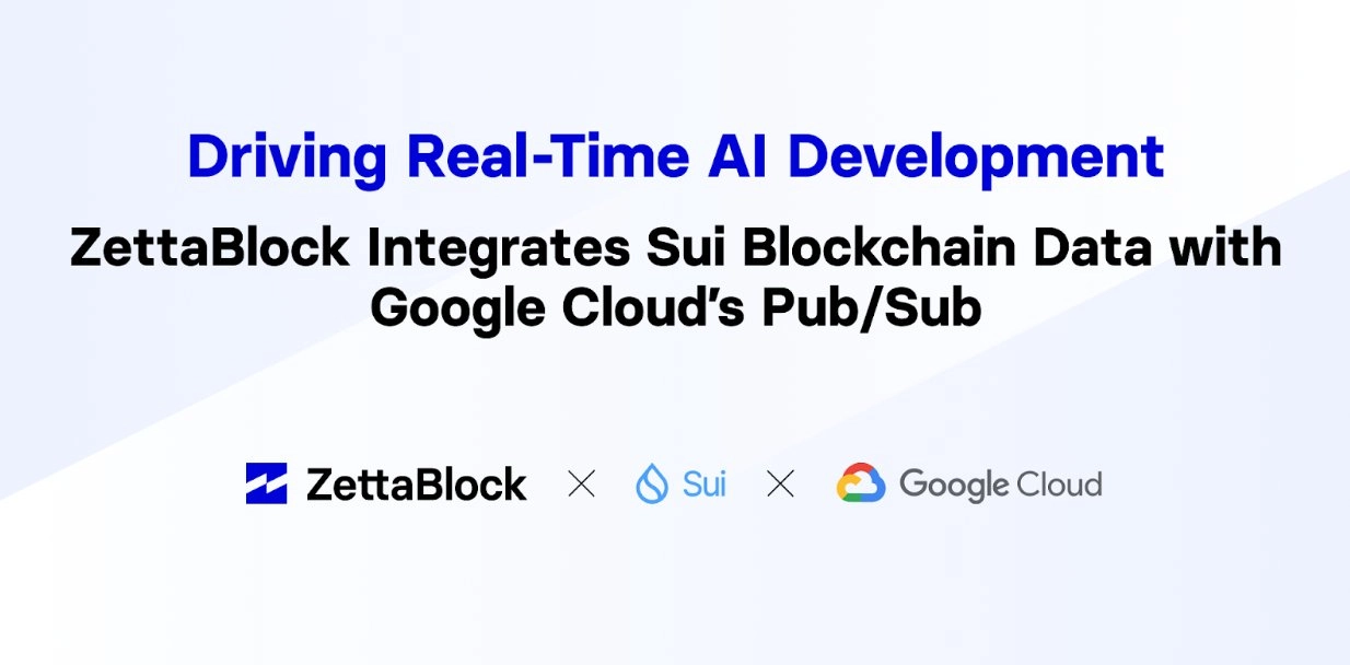 Sui has just announced a strategic partnership with Google Cloud through the ZettaBlock platform