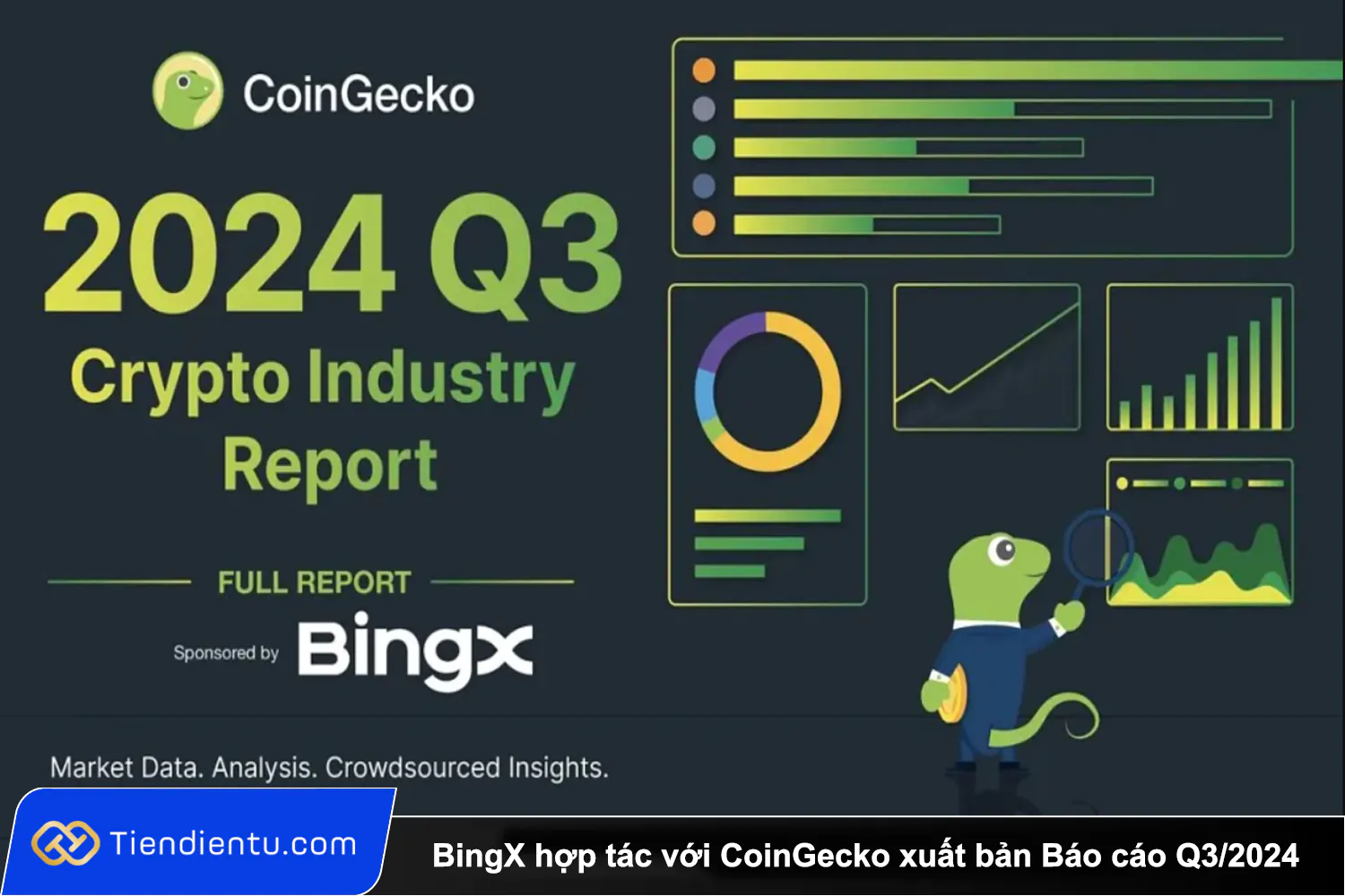 BingX hop tac voi CoinGecko xuat ban Bao cao thi truong tien dien tu Q3 2024