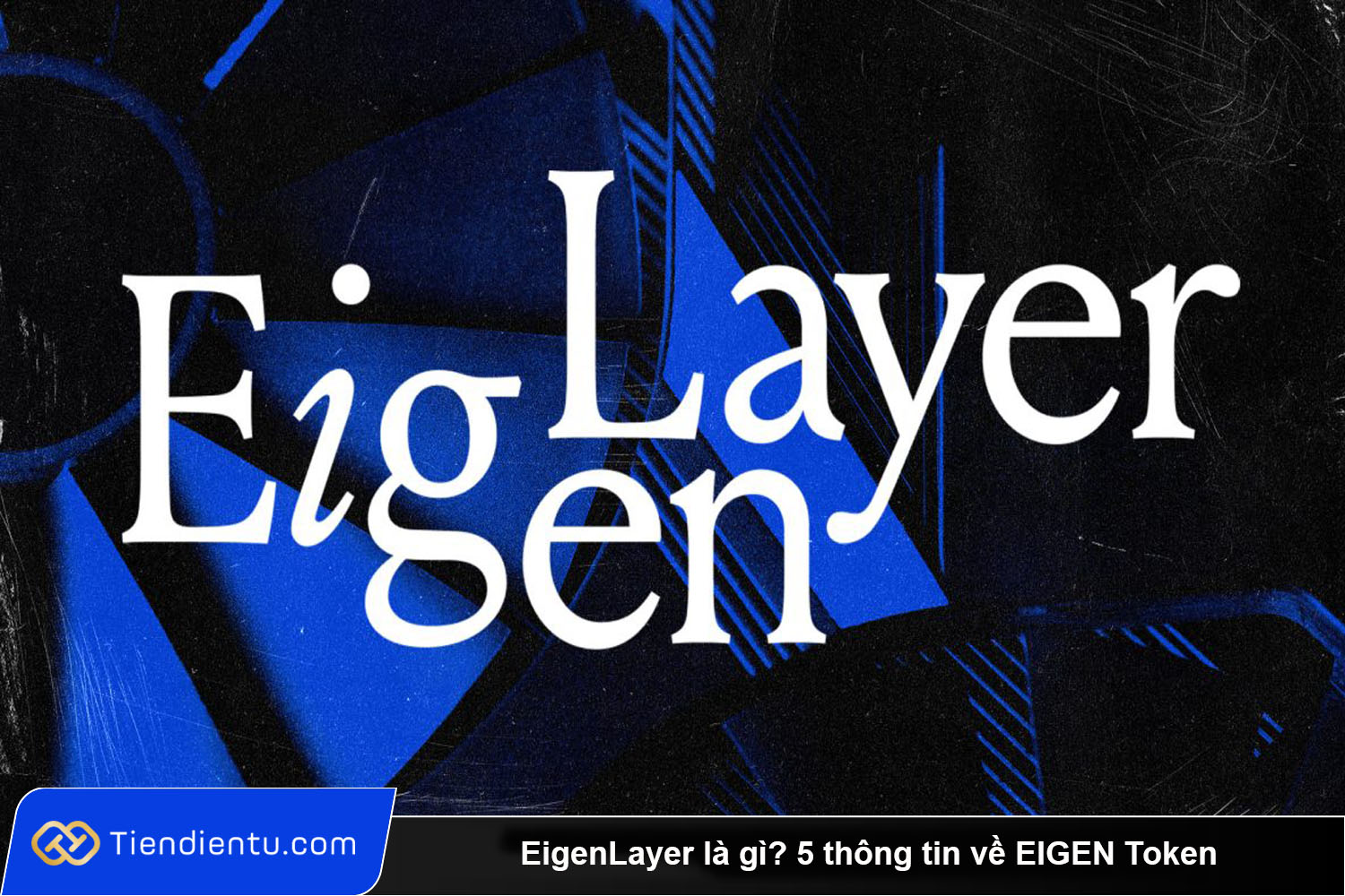 EigenLayer la gi