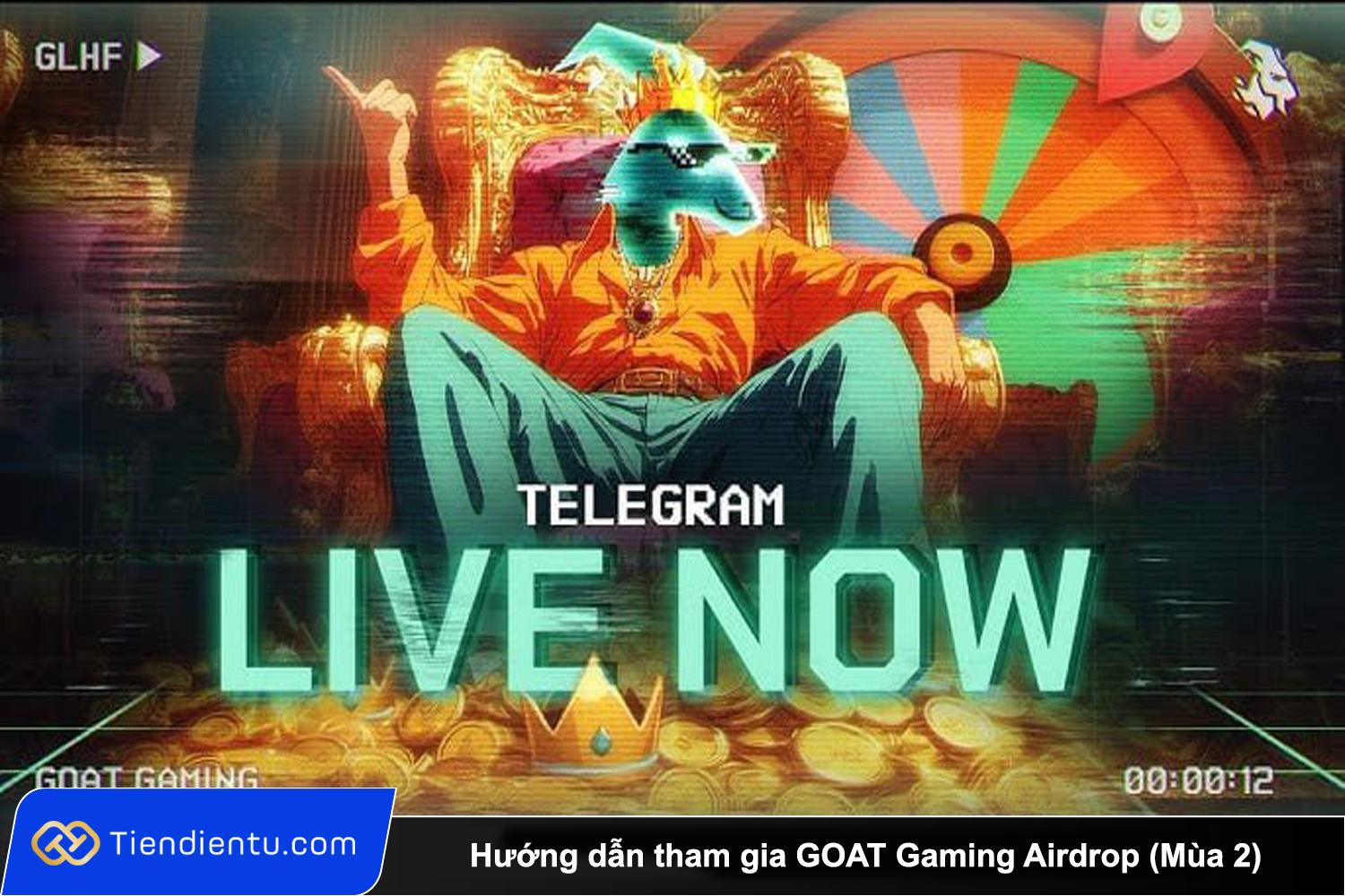 Huong dan tham gia GOAT Gaming Airdrop Mua 2