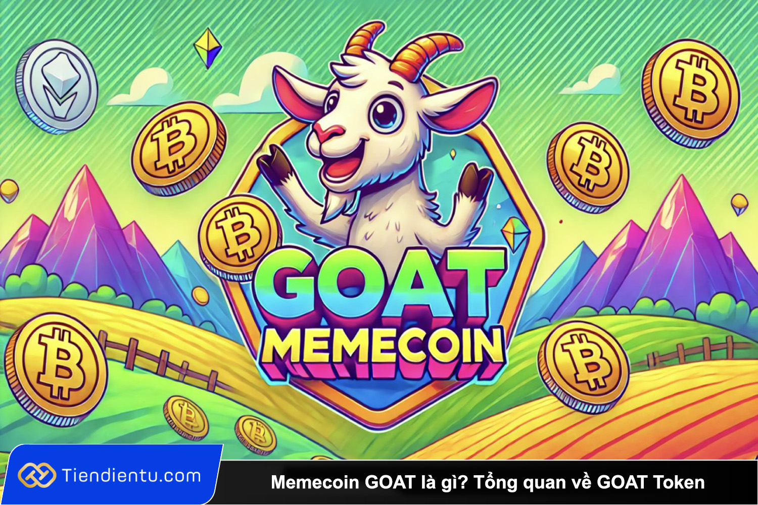 Memecoin GOAT la gi Tong quan ve GOAT Token