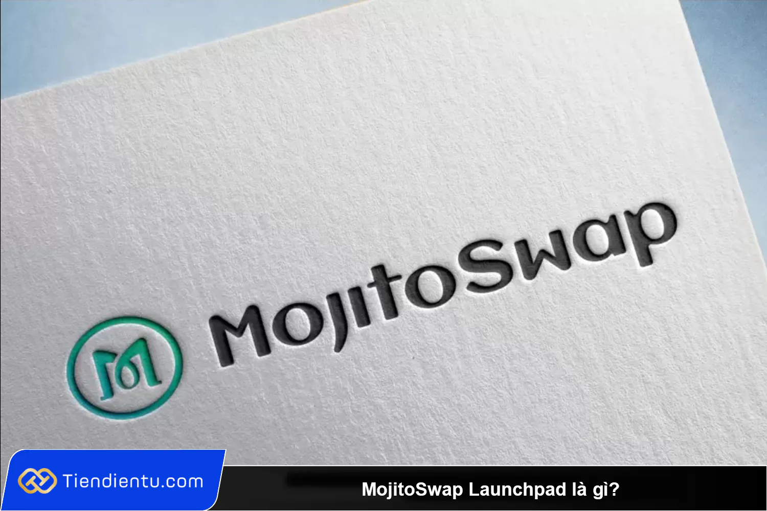 MojitoSwap Launchpad la gi