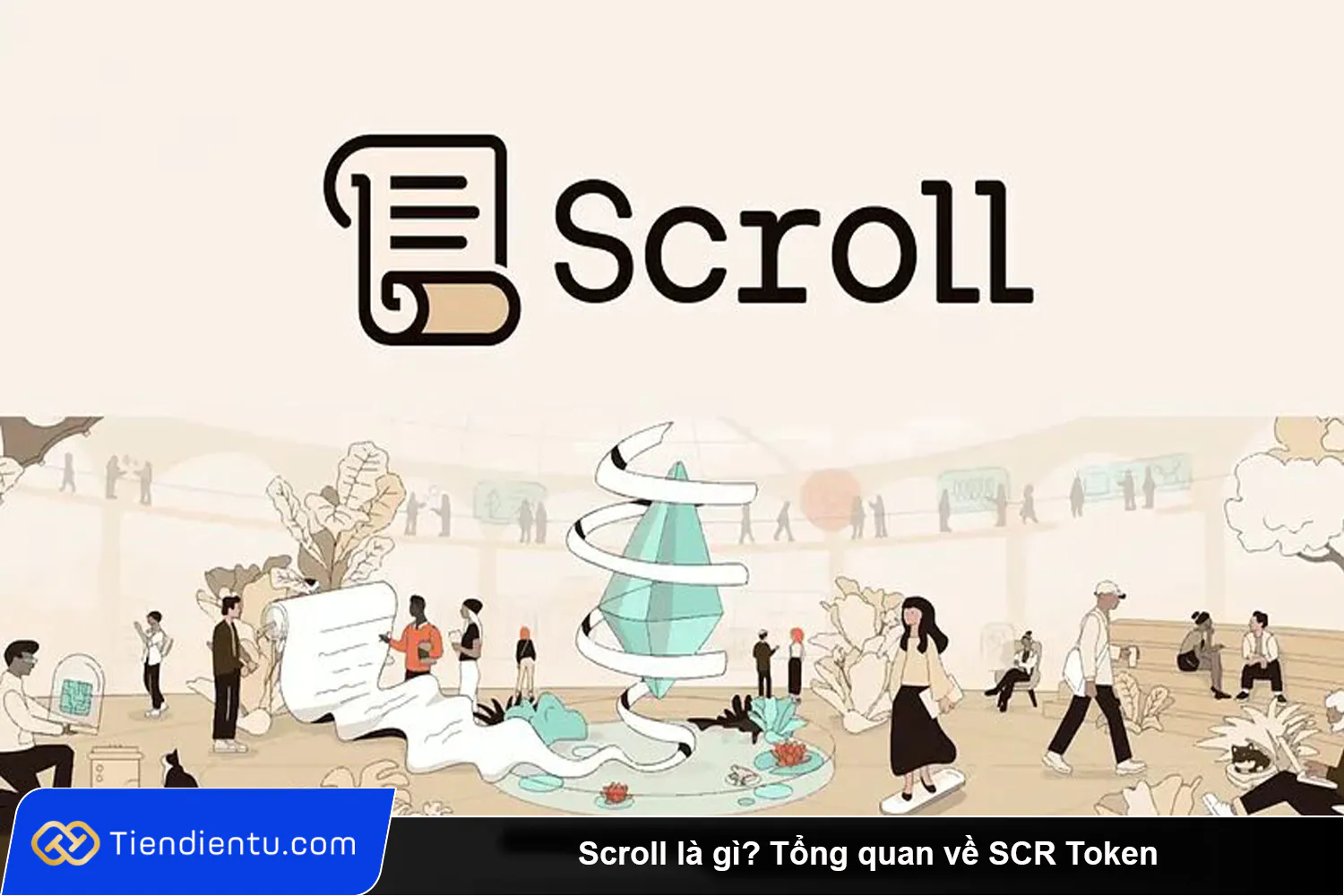 Scroll la gi Tong quan ve SCR Token