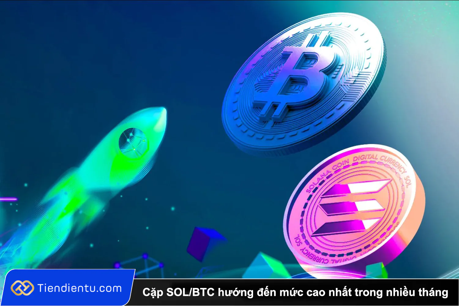 Tiendientu Cap SOLBTC huong den muc cao nhat trong nhieu thang