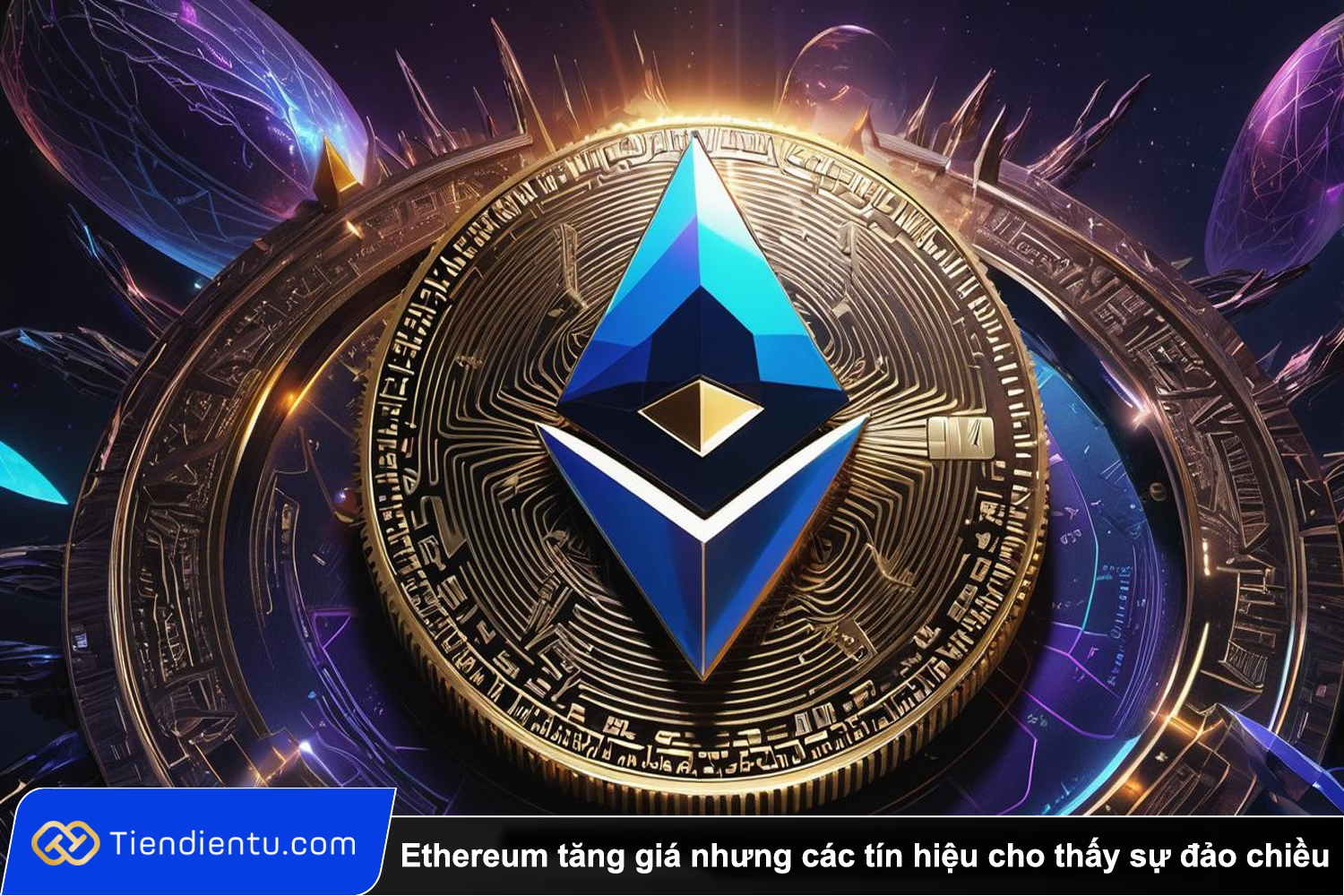 Tiendientu Ethereum tang gia nhung cac tin hieu cho thay su dao chieu