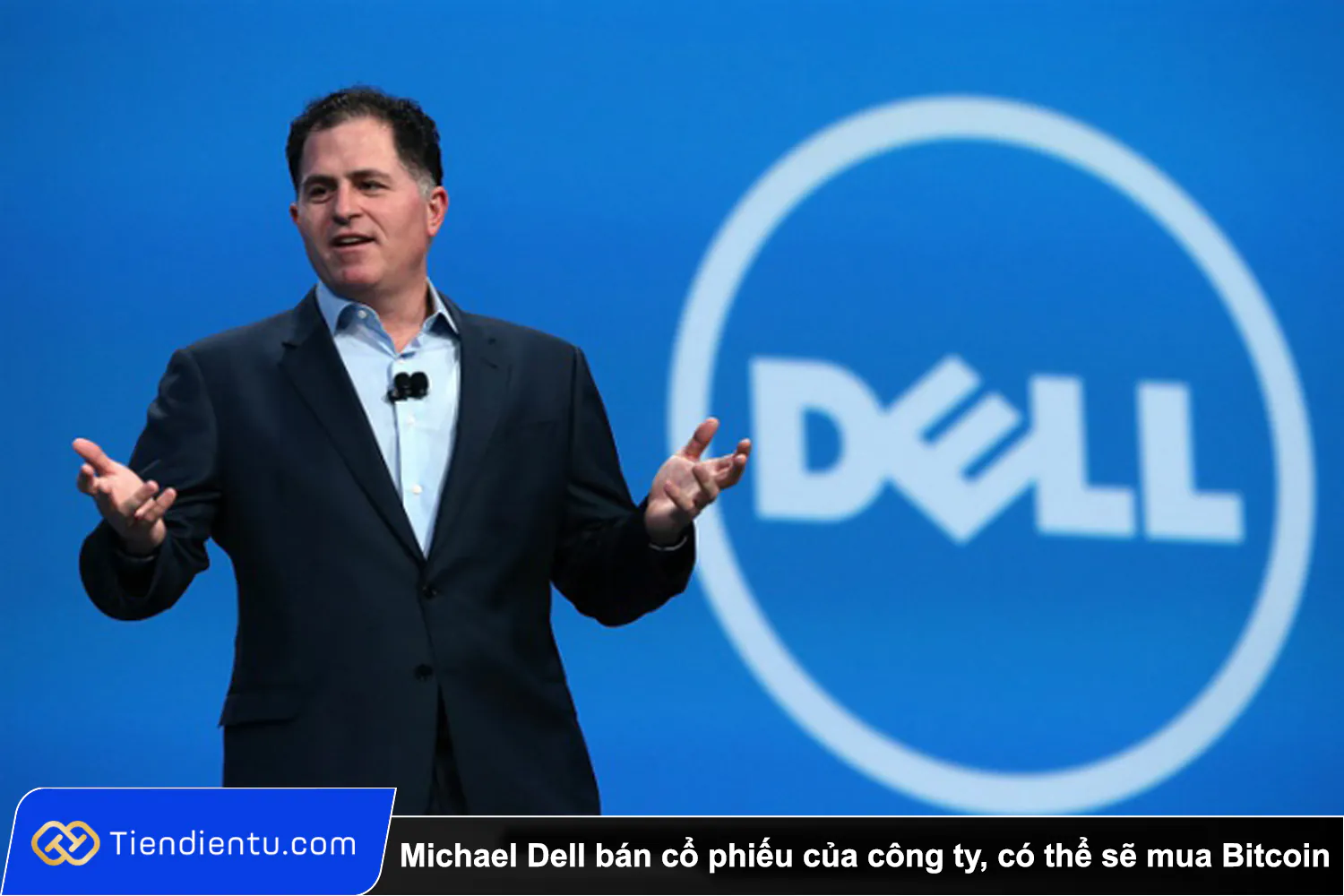 Tiendientu Michael Dell ban co phieu cua cong ty co the se mua Bitcoin