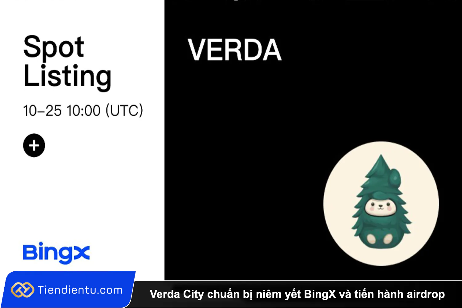 Verda City chuan bi niem yet BingX va tien hanh airdrop