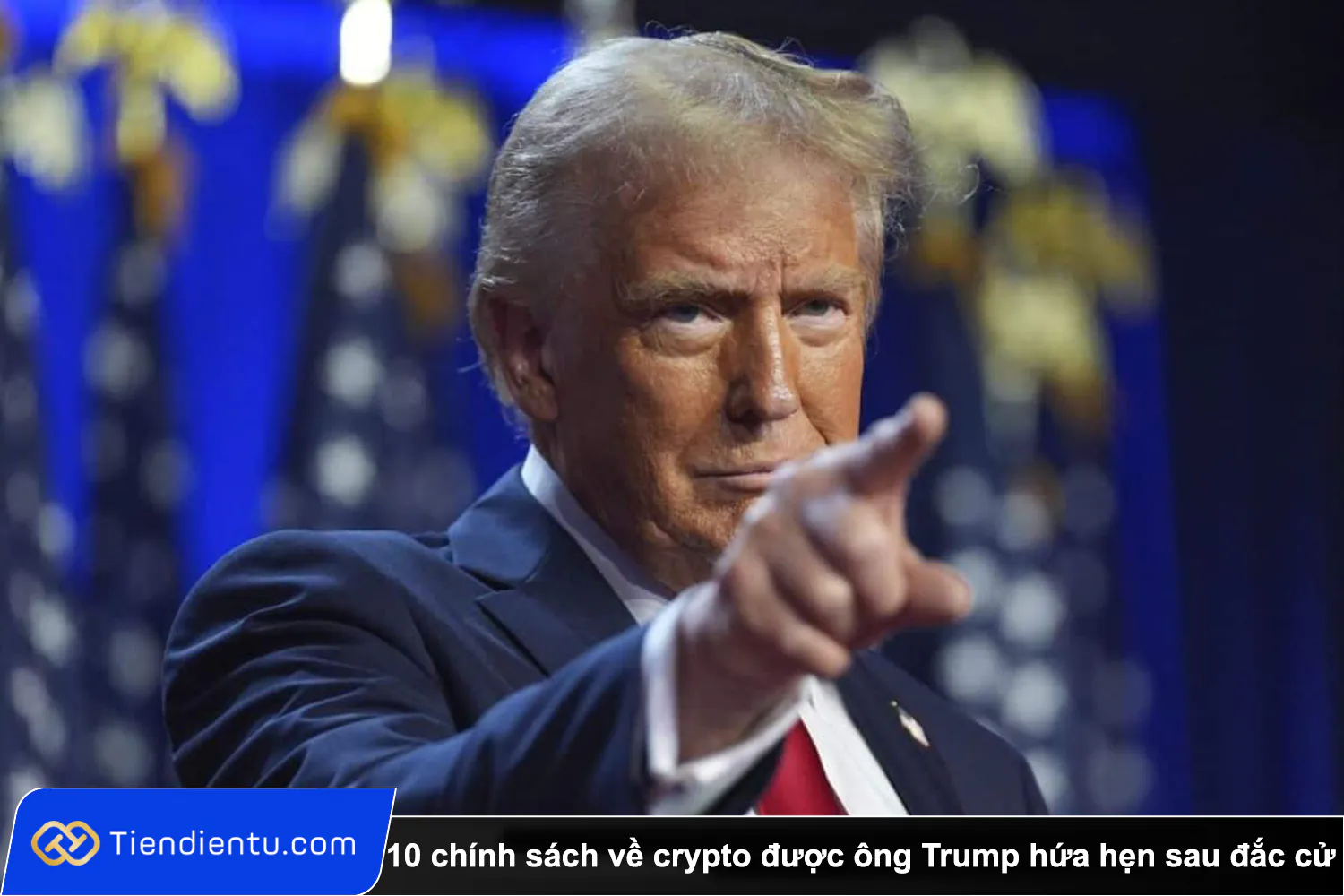 10 chinh sach ve crypto duoc ong Trump hua hen sau dac cu