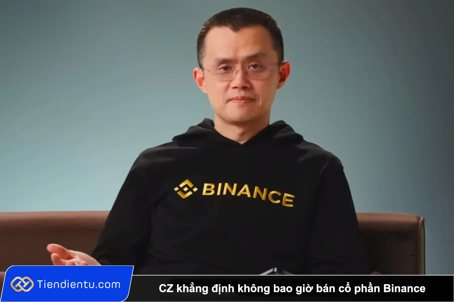 CZ khang dinh khong bao gio ban co phan Binance