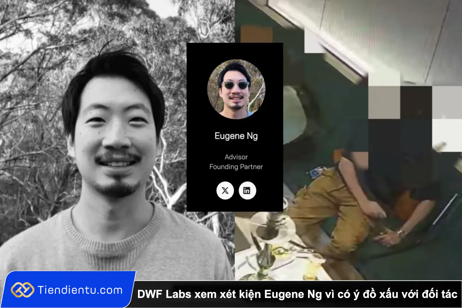 DWF Labs xem xet kien Eugene Ng vi co y do xau voi doi tac