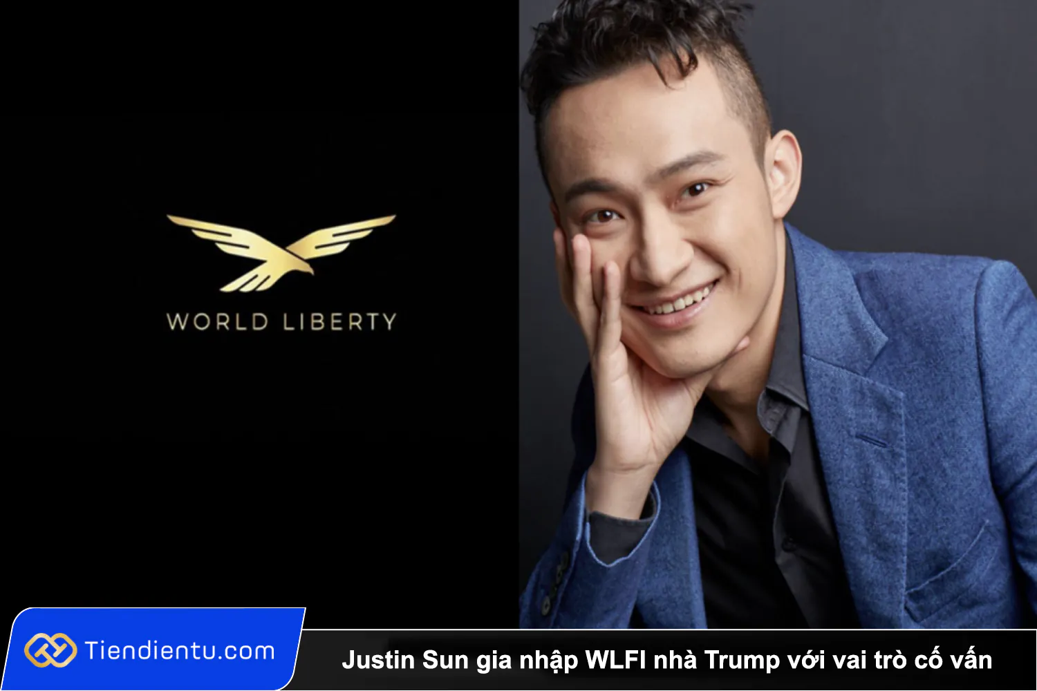 Justin Sun gia nhap WLFI nha Trump voi vai tro co van