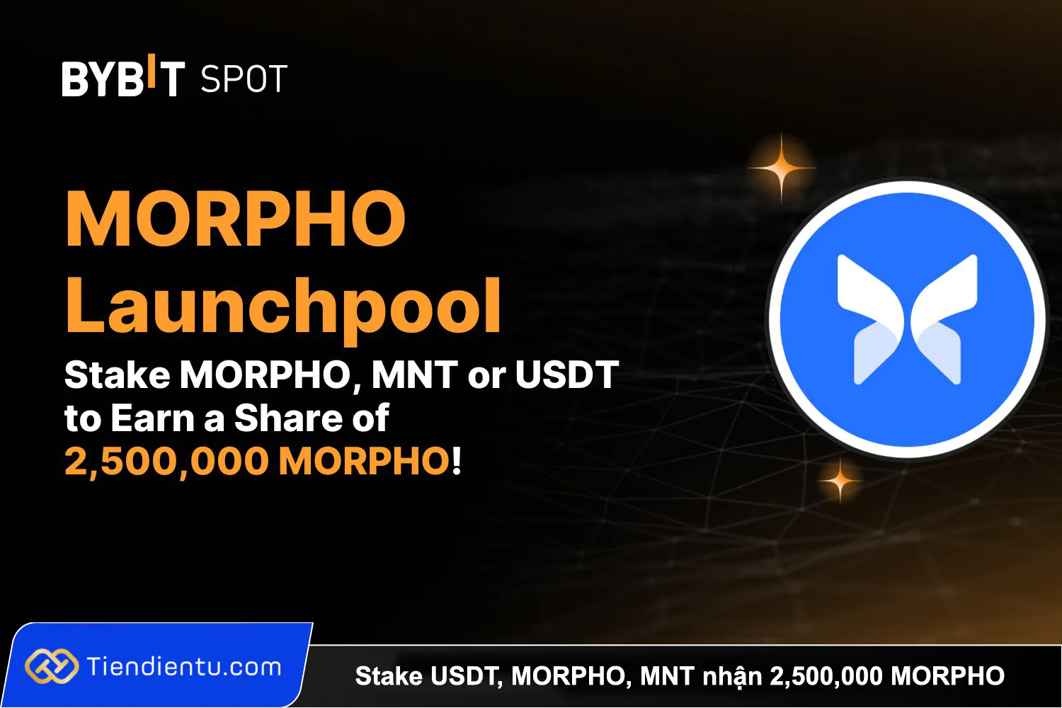 Stake USDT MORPHO MNT nhan 2500000 MORPHO tren Bybit