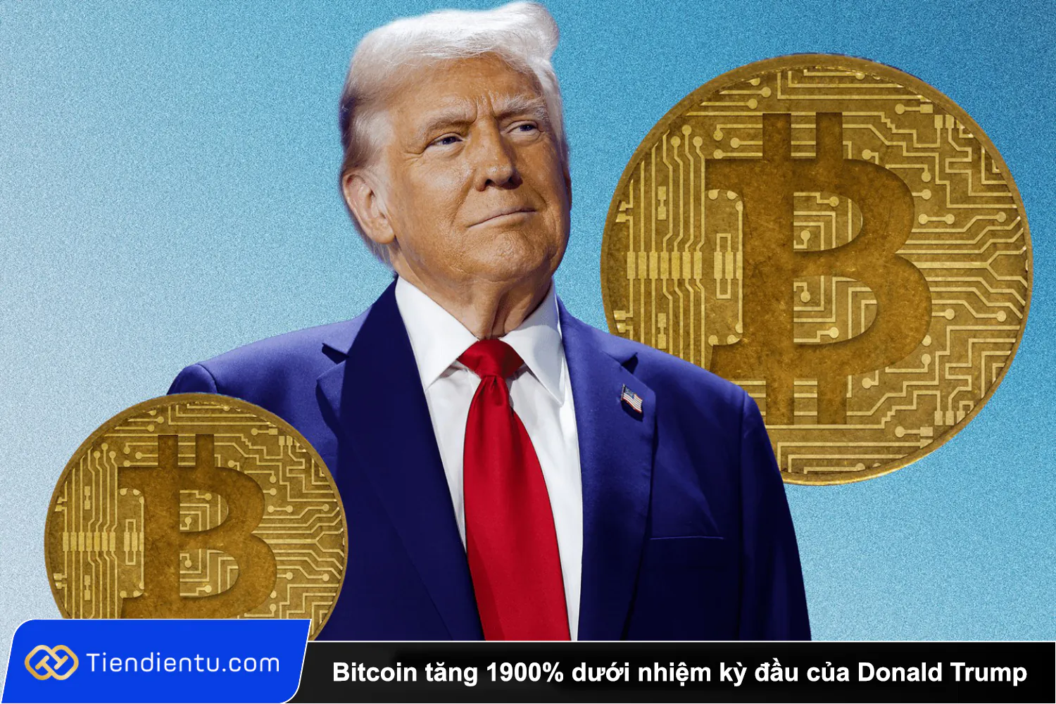 Tiendientu Bitcoin tang 1900 duoi nhiem ky dau cua Donald Trump