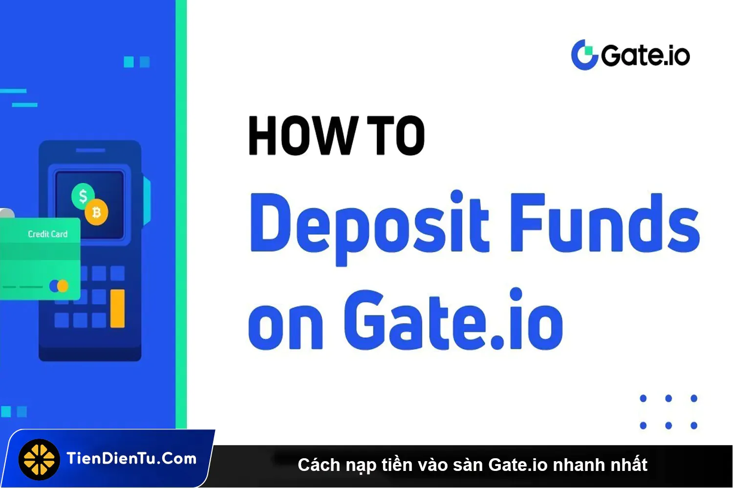 Hướng dẫn cách nạp tiền vào sàn Gate.io chi tiết nhất 2024