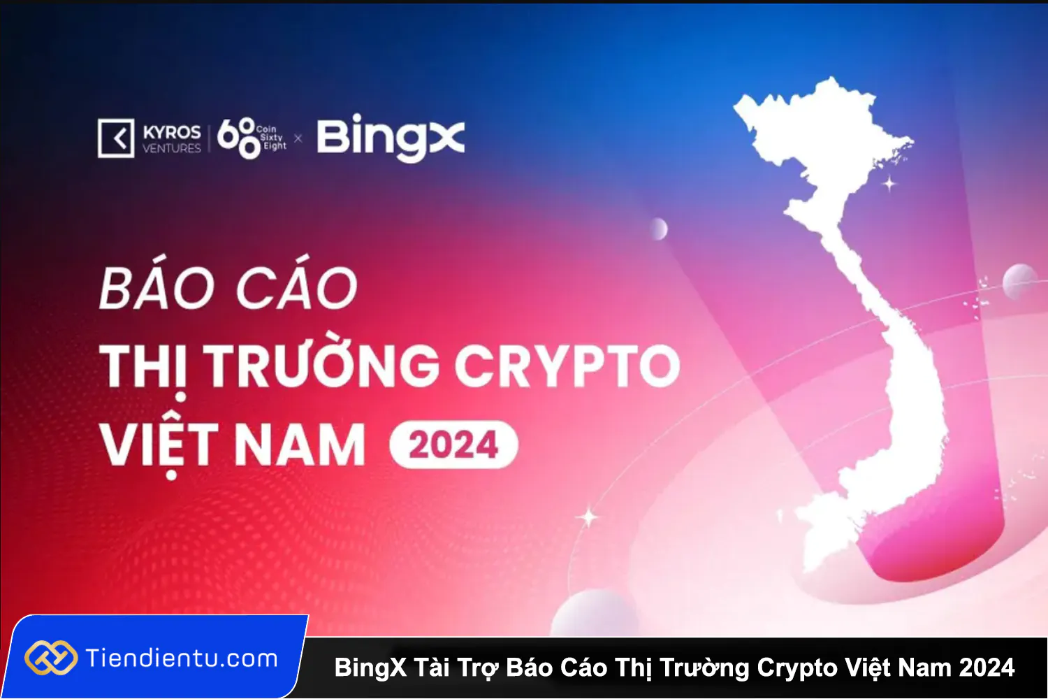 BingX Tai Tro Bao Cao Thi Truong Crypto Viet Nam 2024