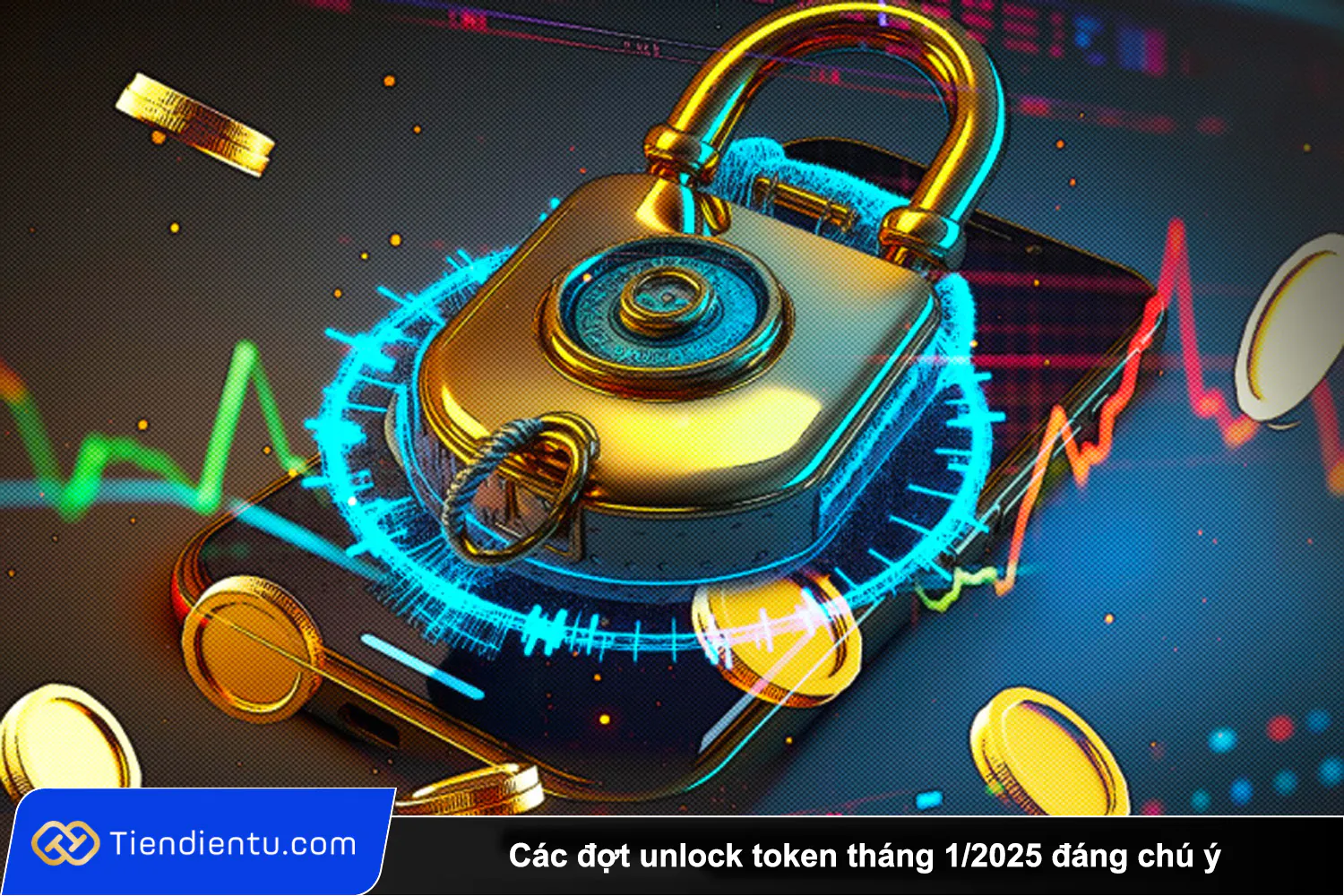 Cac dot unlock token thang 1 2025 dang chu y