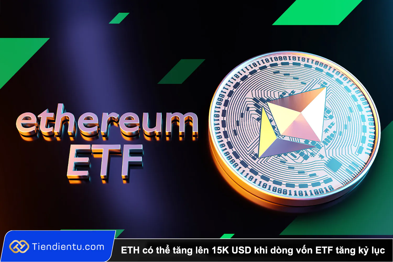 ETH co the tang len 15K USD khi dong von ETF tang ky luc