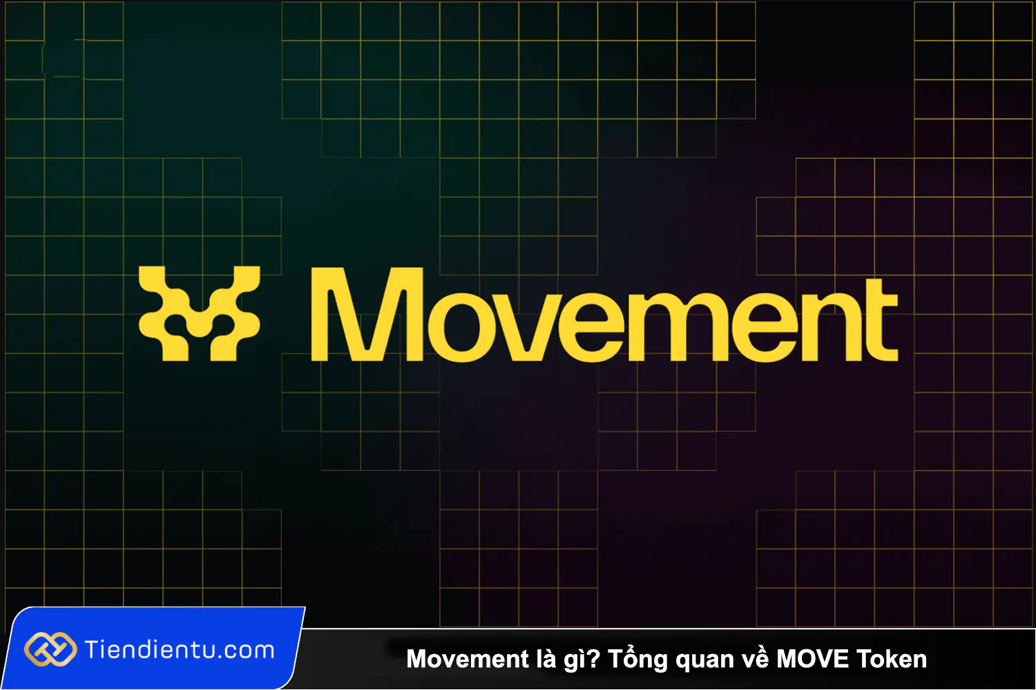 Movement la gi Tong quan ve MOVE Token