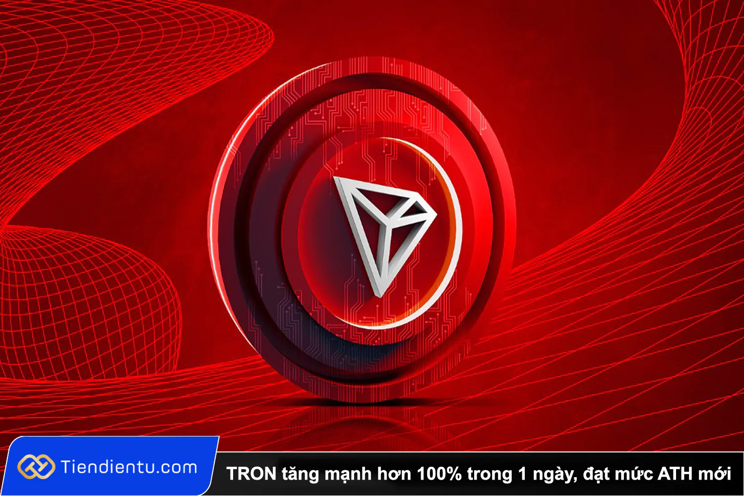 TRON tang manh 90 trong 1 ngay dat muc ATH moi ath