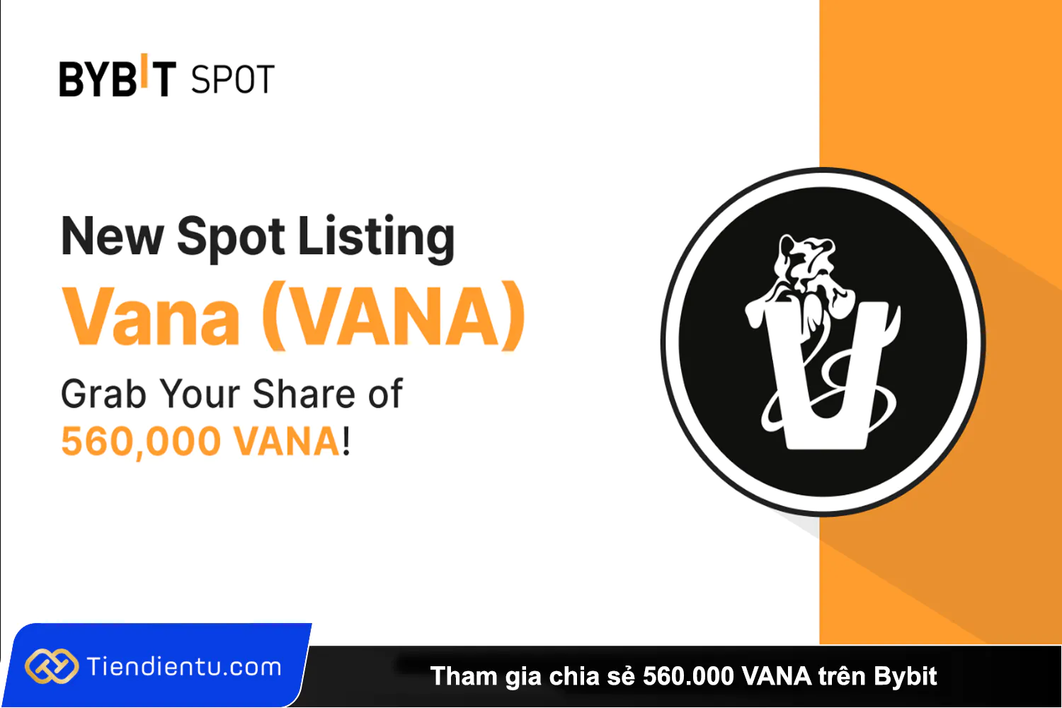 Tham gia chia se 560 000 VANA tren Bybit