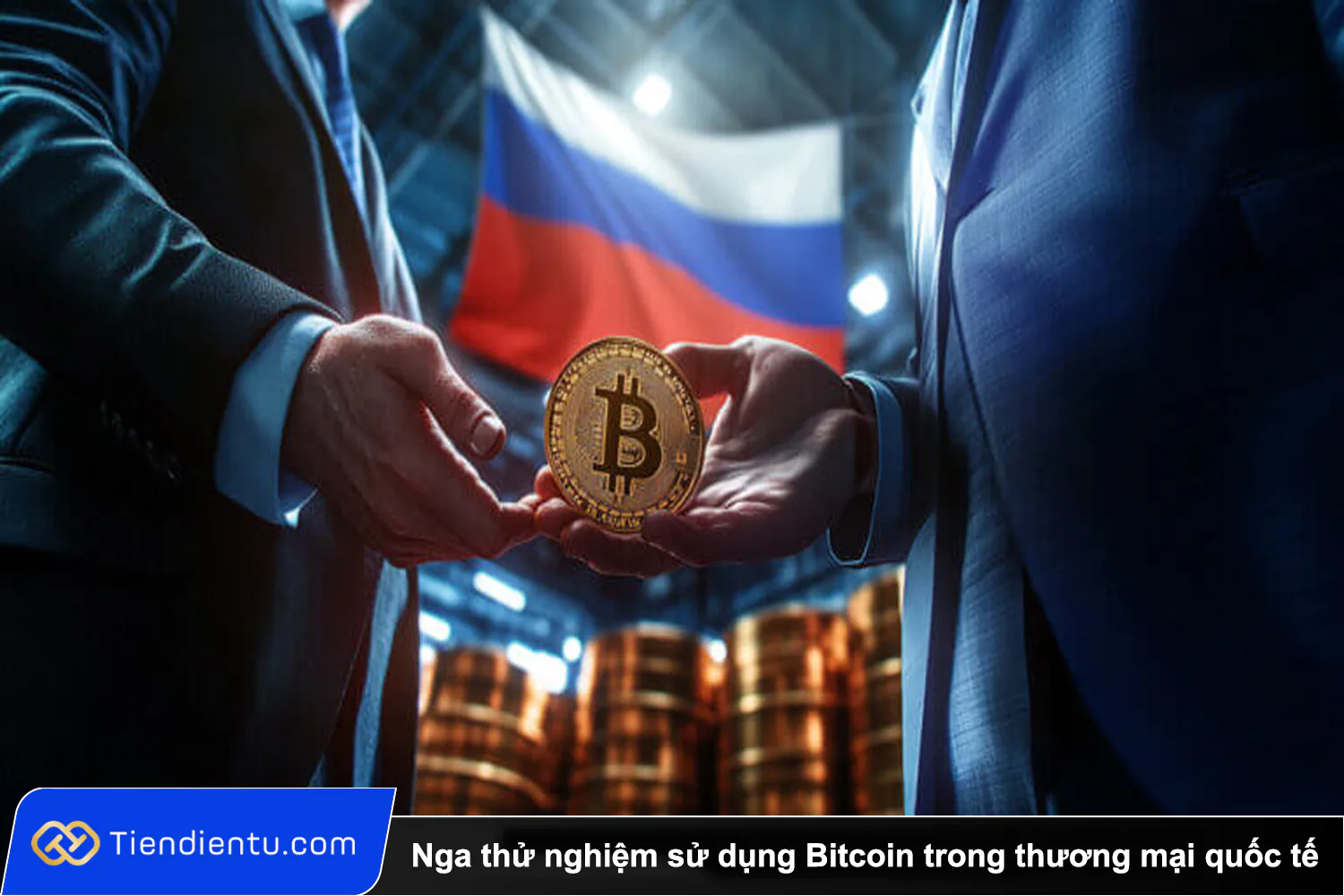 Tiendientu Nga thu nghiem su dung Bitcoin trong thuong mai quoc te