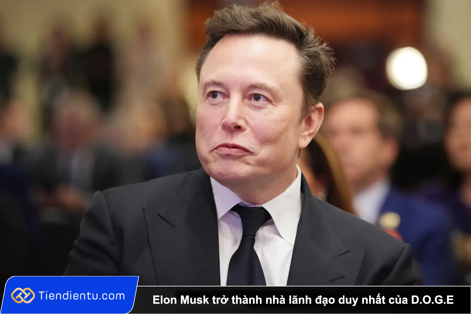 Elon Musk tro thanh nha lanh dao duy nhat cua DOGE